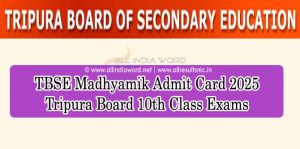 Tripura Board 10th Class Admit Card 2025 Download PDF